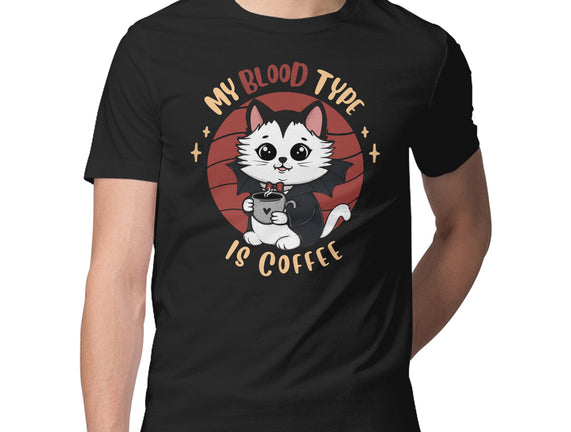 My Blood Type Is Coffee