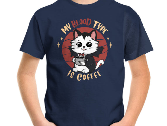 My Blood Type Is Coffee