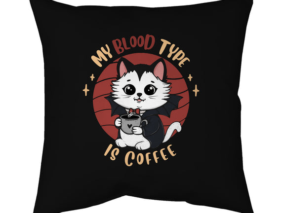 My Blood Type Is Coffee