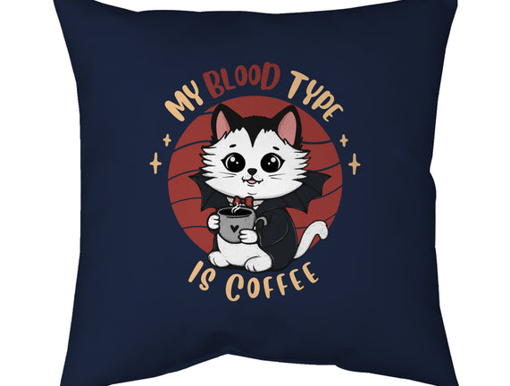 My Blood Type Is Coffee