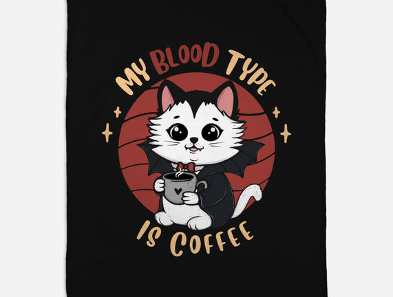 My Blood Type Is Coffee