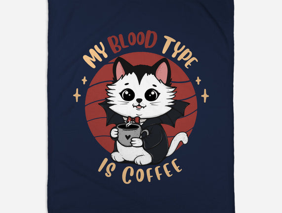 My Blood Type Is Coffee