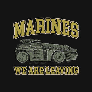 Marines We Are Leaving