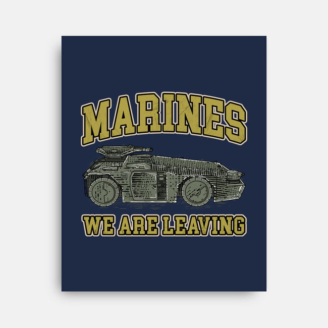 Marines We Are Leaving-None-Stretched-Canvas-rocketman_art