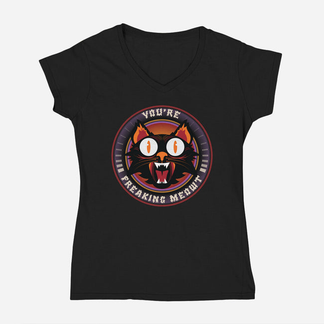 You're Freaking Meowt-Womens-V-Neck-Tee-Whimsical Thinker