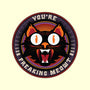 You're Freaking Meowt-Mens-Premium-Tee-Whimsical Thinker