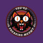 You're Freaking Meowt-Womens-Fitted-Tee-Whimsical Thinker