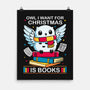 Owl I Want For Christmas Is Books-None-Matte-Poster-Vallina84