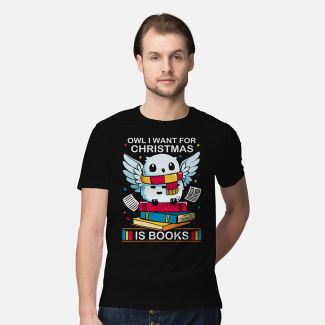 Owl I Want For Christmas Is Books-Mens-Premium-Tee-Vallina84