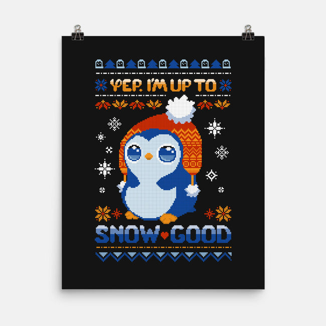 I Am Up To Snow Good-None-Matte-Poster-ricolaa