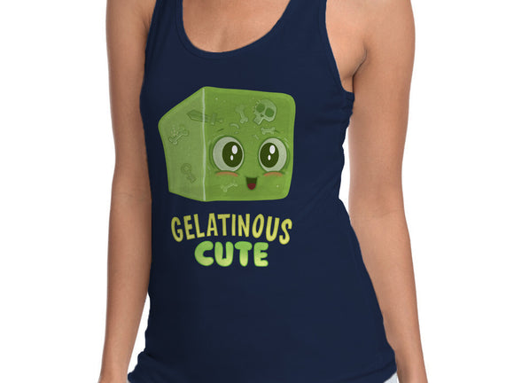 Gelatinous Cute