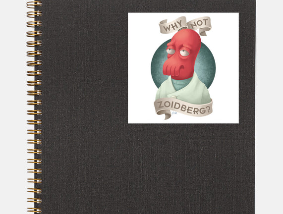 Why Not Zoidberg