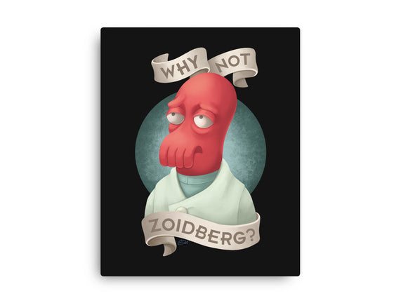 Why Not Zoidberg