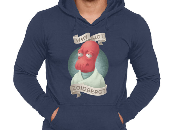 Why Not Zoidberg