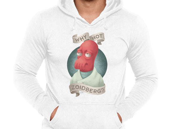 Why Not Zoidberg