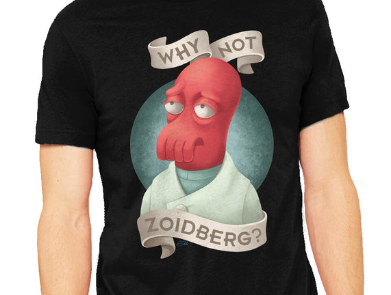 Why Not Zoidberg