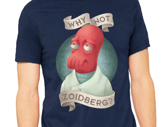 Why Not Zoidberg