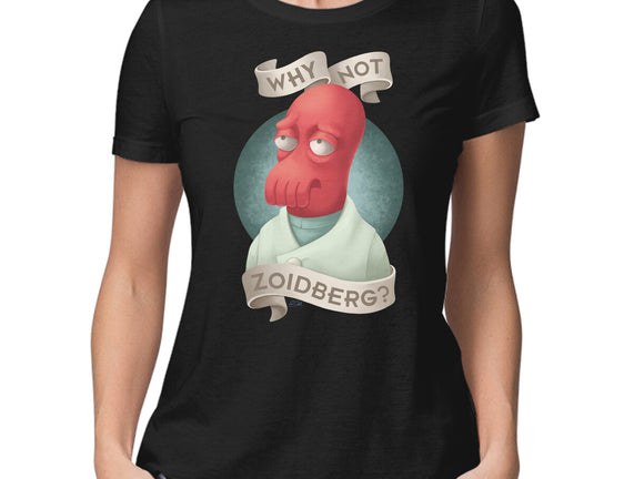 Why Not Zoidberg
