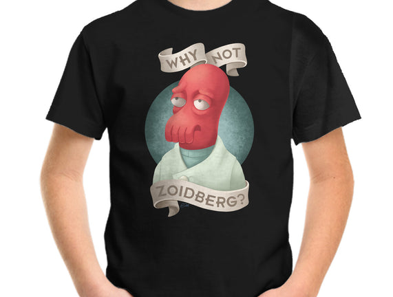 Why Not Zoidberg