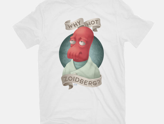 Why Not Zoidberg