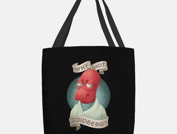 Why Not Zoidberg