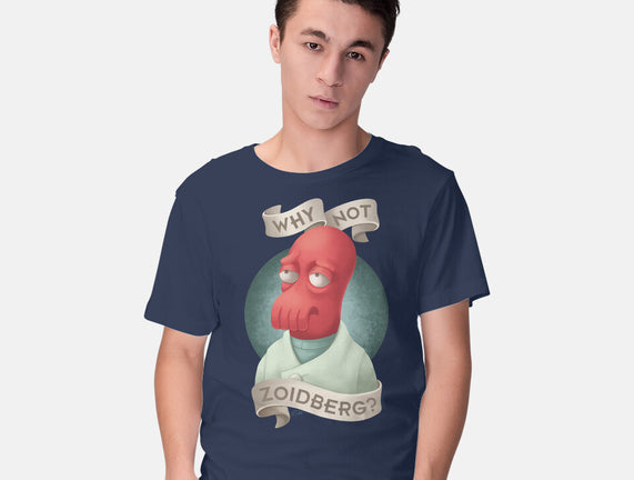 Why Not Zoidberg