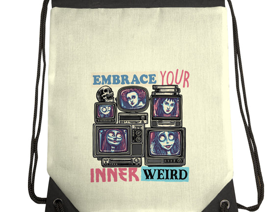 Embrace Your Inner Weird