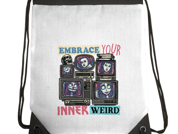 Embrace Your Inner Weird