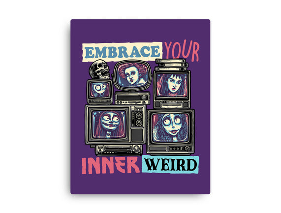 Embrace Your Inner Weird