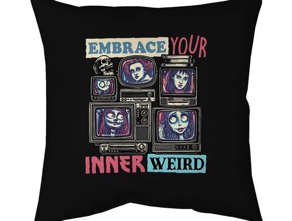 Embrace Your Inner Weird