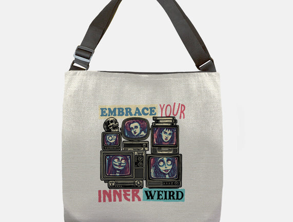 Embrace Your Inner Weird