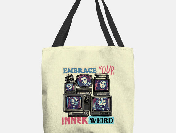 Embrace Your Inner Weird