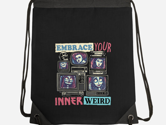 Embrace Your Inner Weird