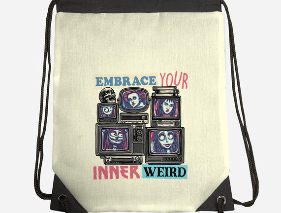 Embrace Your Inner Weird