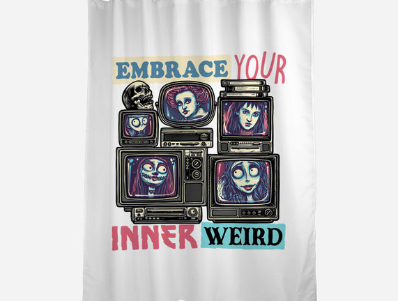 Embrace Your Inner Weird