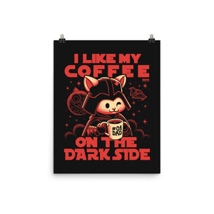 I Like My Coffee On The Dark Side