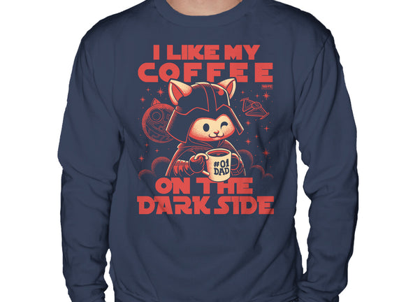 I Like My Coffee On The Dark Side