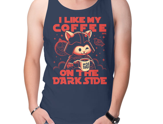 I Like My Coffee On The Dark Side