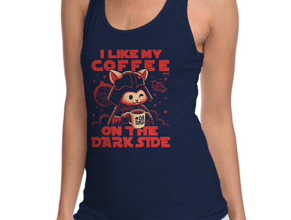 I Like My Coffee On The Dark Side