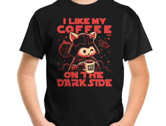 I Like My Coffee On The Dark Side