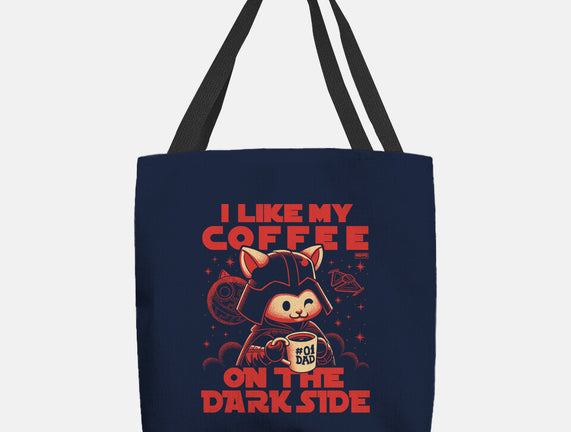 I Like My Coffee On The Dark Side