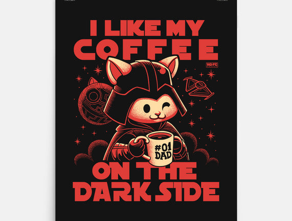 I Like My Coffee On The Dark Side