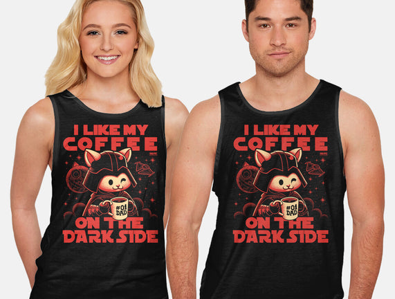 I Like My Coffee On The Dark Side