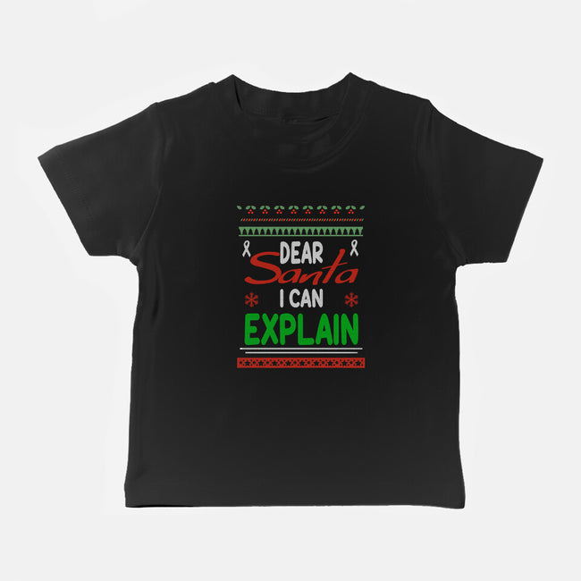 Dear Santa I Can Explain-Baby-Basic-Tee-fanfabio