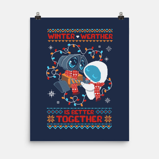 Winter Weather Is Better Together-None-Matte-Poster-ricolaa