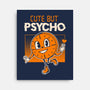 Cute But Psycho Miss Minutes-None-Stretched-Canvas-tobefonseca