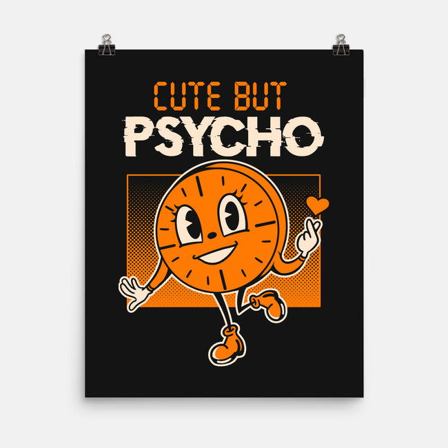 Cute But Psycho Miss Minutes-None-Matte-Poster-tobefonseca