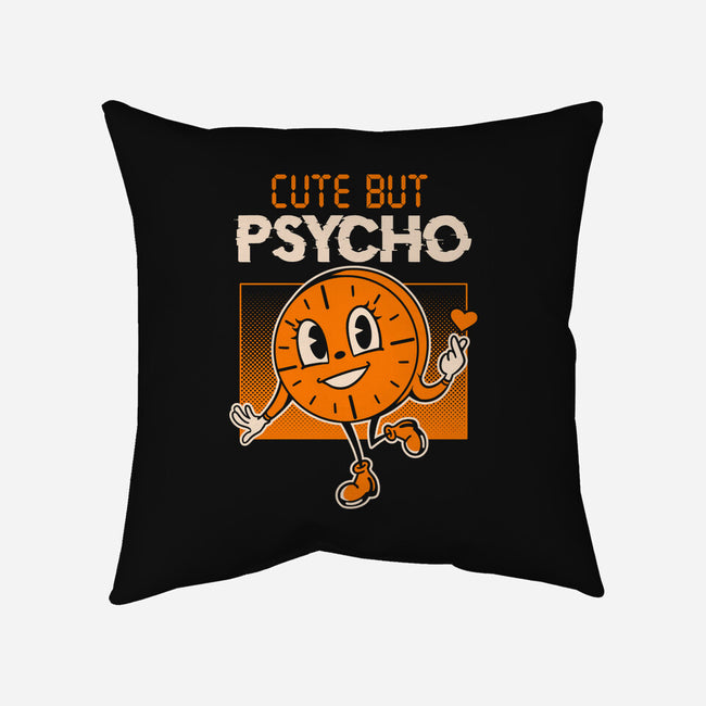 Cute But Psycho Miss Minutes-None-Removable Cover w Insert-Throw Pillow-tobefonseca