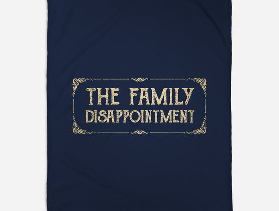 The Family Disappointment