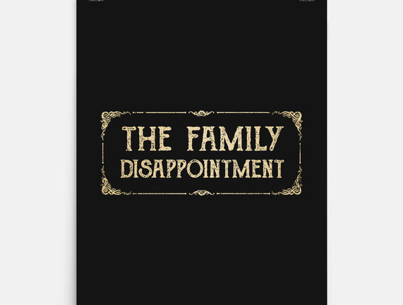 The Family Disappointment